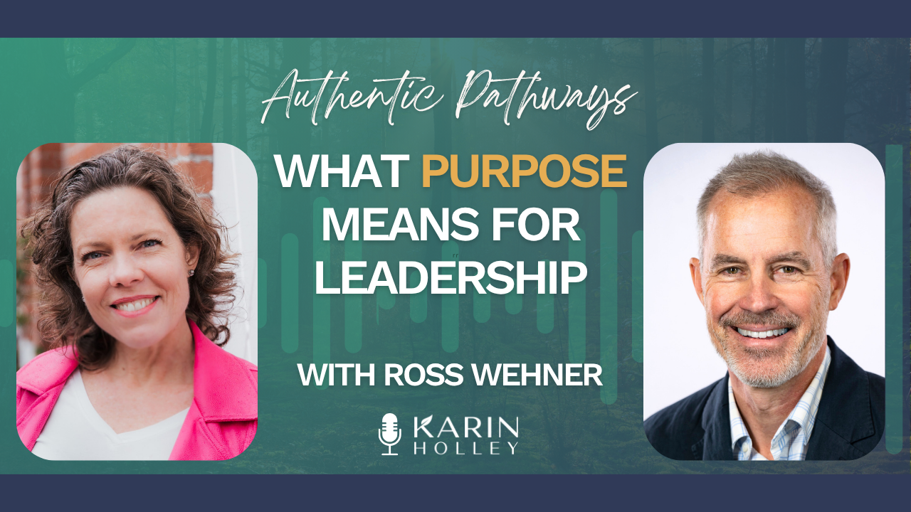 Authentic Pathways Podcast with Ross Wehner